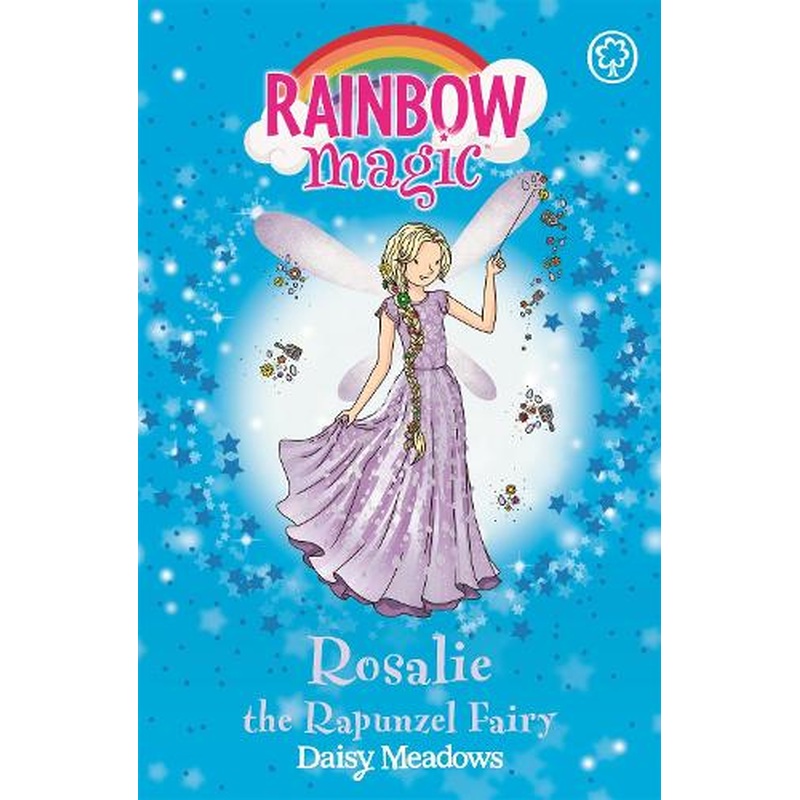Rosalie the Rapunzel Fairy: The Storybook Fairies Book 3 (Rainbow Magic)