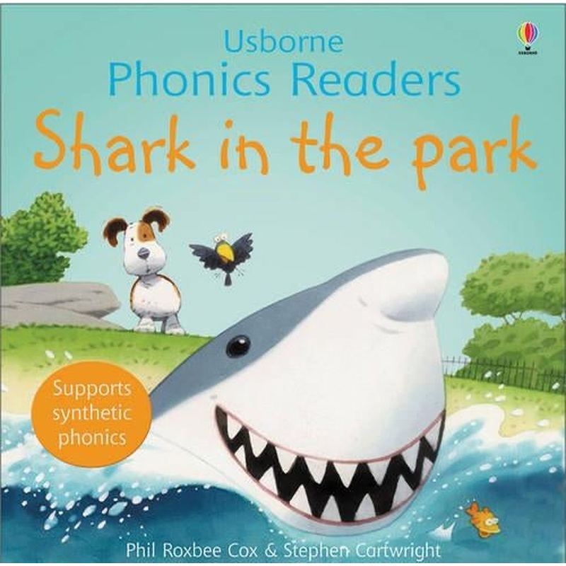 Shark in the Park (Phonics Readers) (Usborne Phonics Readers)