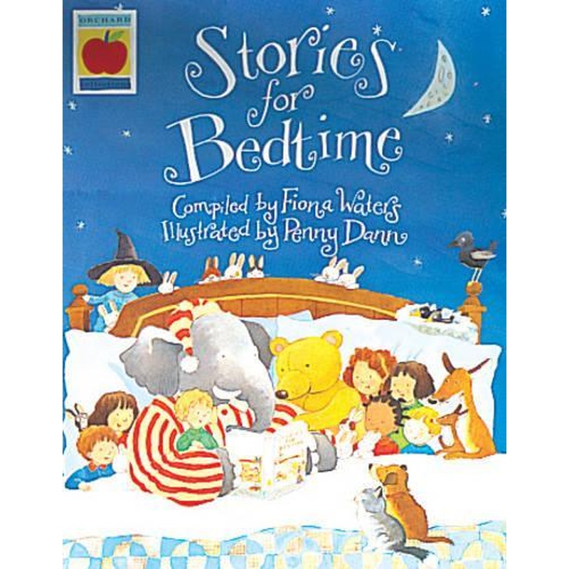 Stories For Bedtime (Orchard collections)