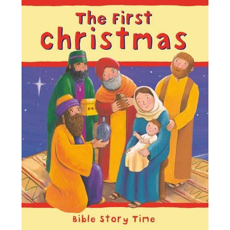 The First Christmas (Bible Story Time)
