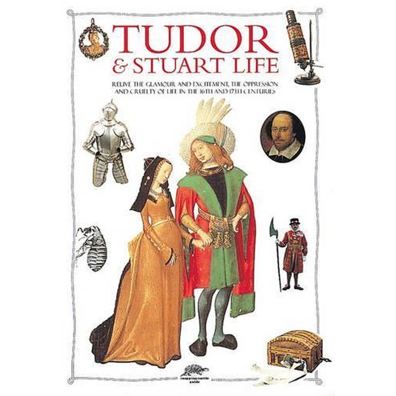Tudor and Stuart Life (Snapping Turtle Guides)