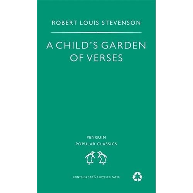 A Childs Garden of Verses (Penguin Popular Classics)