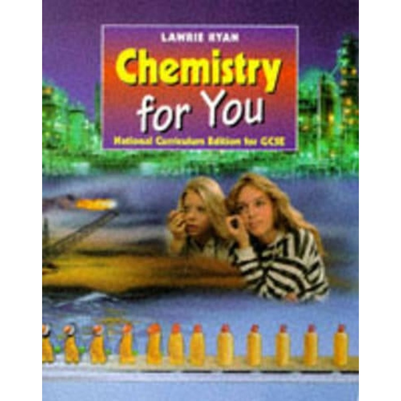 Chemistry for You: National Curriculum Edition for G.C.S.E.