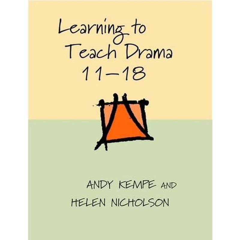 Learning to Teach Drama 11-18