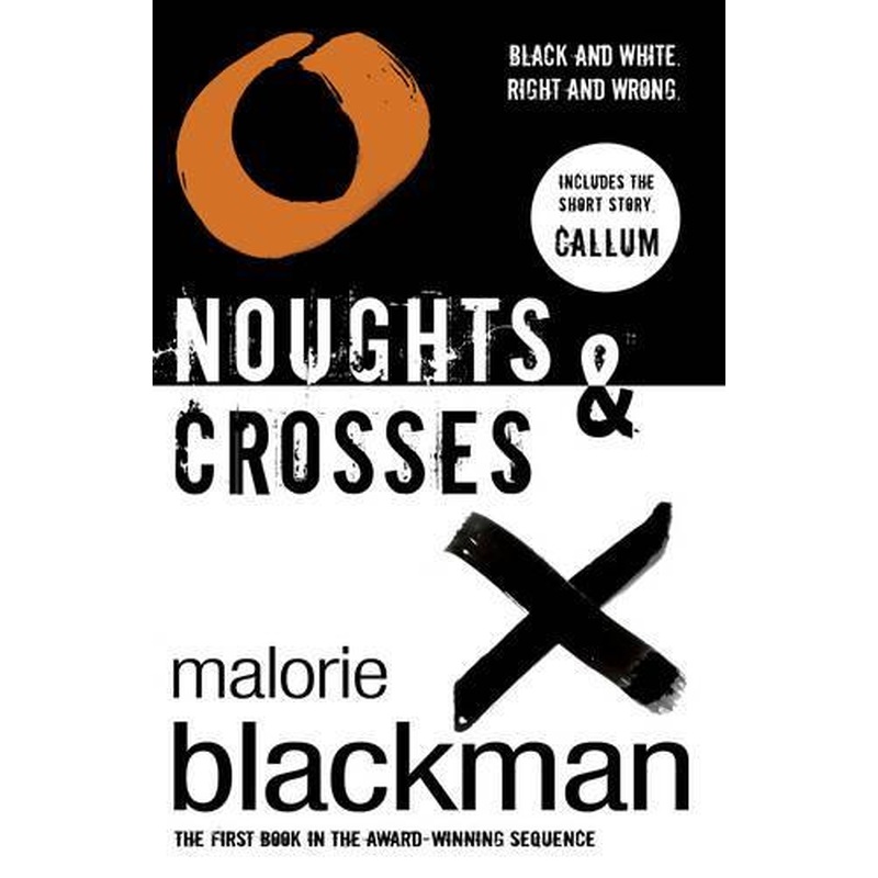 Noughts & Crosses: Book 1 (Part1 of Noughts & Crosses Trilogy)