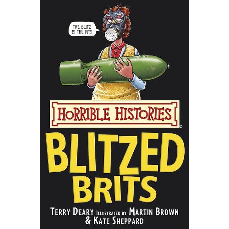The Blitzed Brits (Horrible Histories)