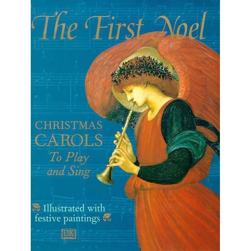 The First Noel: Christmas Carols