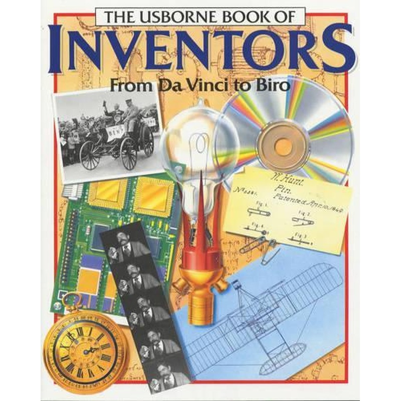 The Usborne Book of Inventors: from DaVinci to Biro (Famous Lives)