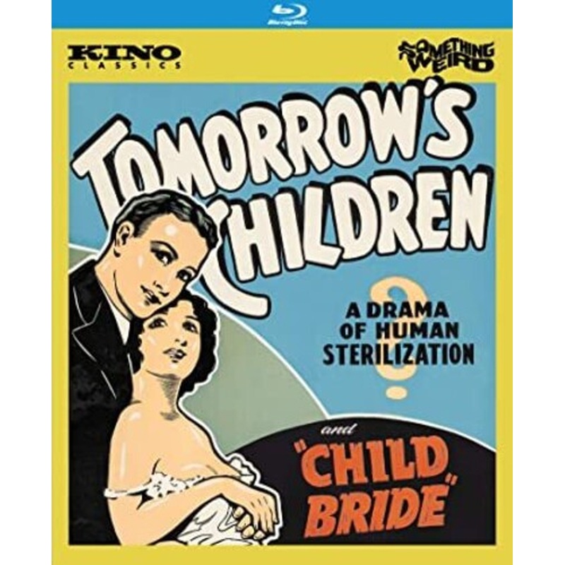 Tomorrow's Children/Child Bride