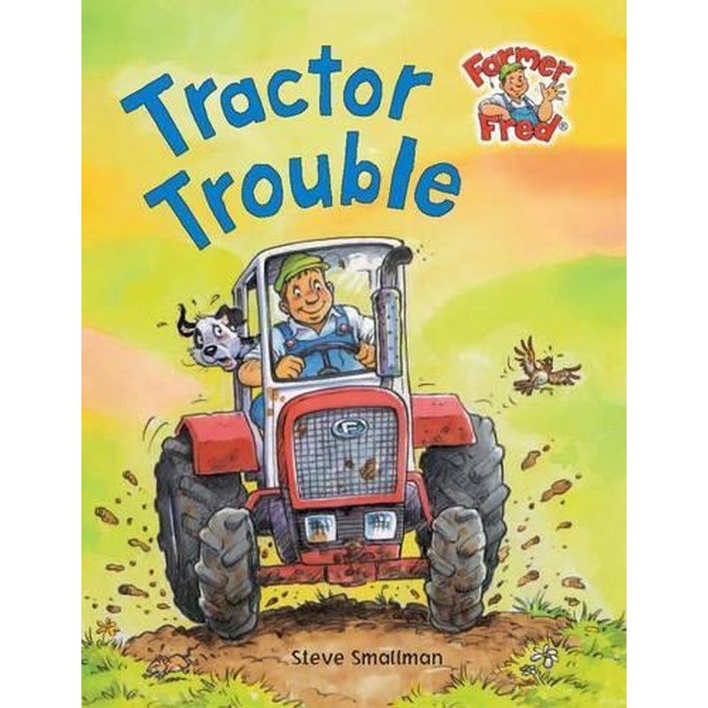Tractor Trouble (Farmer Fred Stories)