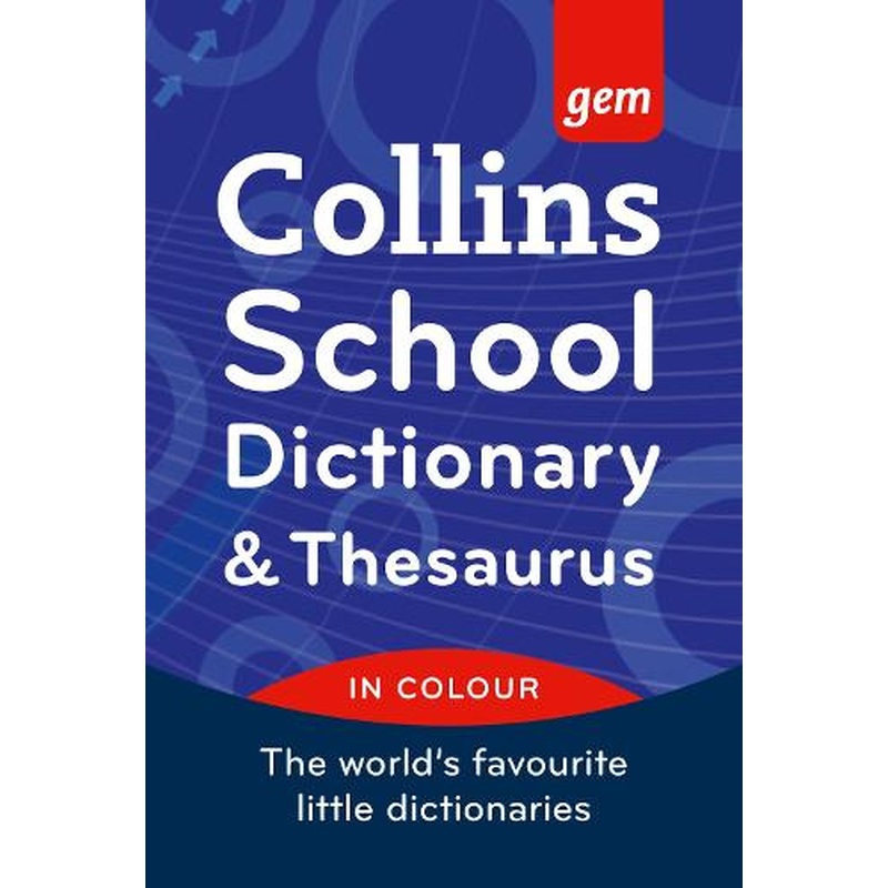 Collins Gem School Dictionary & Thesaurus (Collins School)