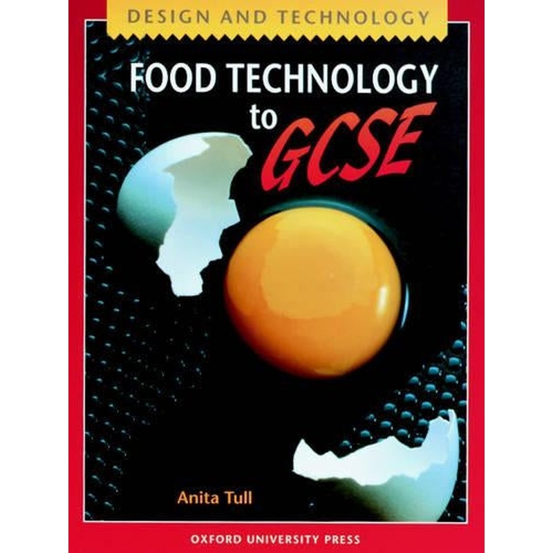 Design and Technology: Food Technology to GCSE (Design & Technology to GCSE)