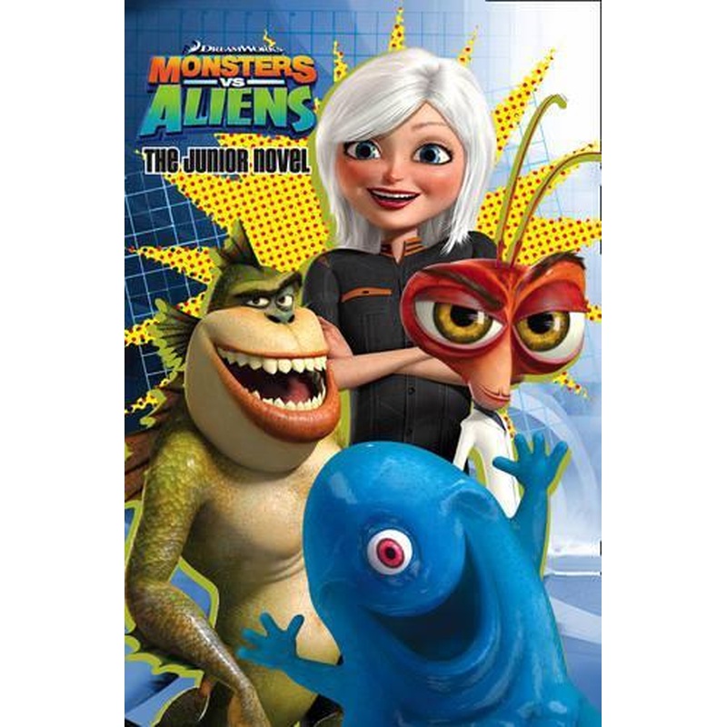 Monsters Vs Aliens - Novel