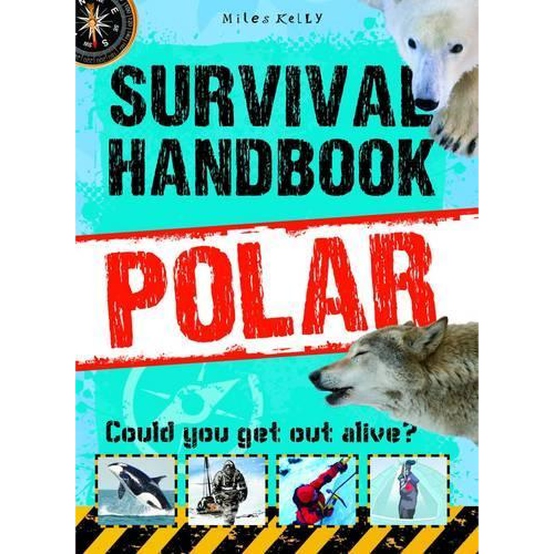 Polar Survival Handbook