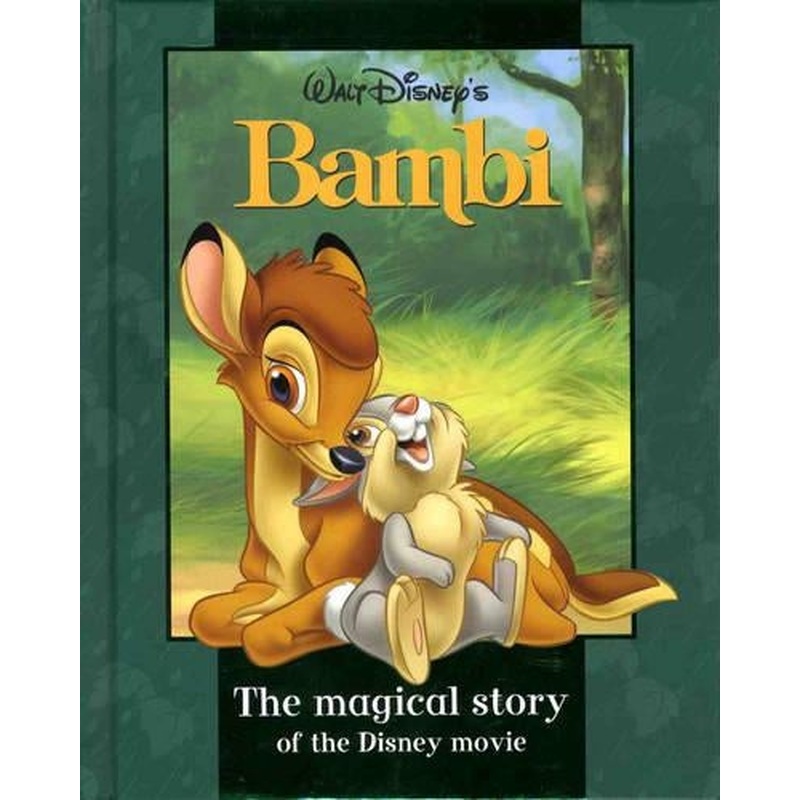 The  Magical Story of the Disney Movie - Walt Disneys - Bambi