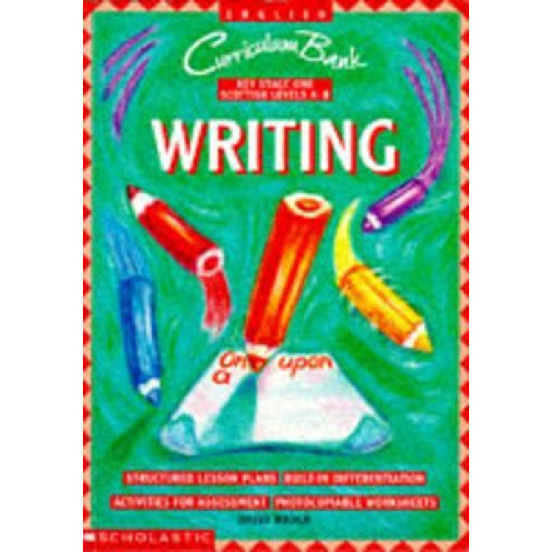 Writing: Key Stage 1 (Curriculum Bank)
