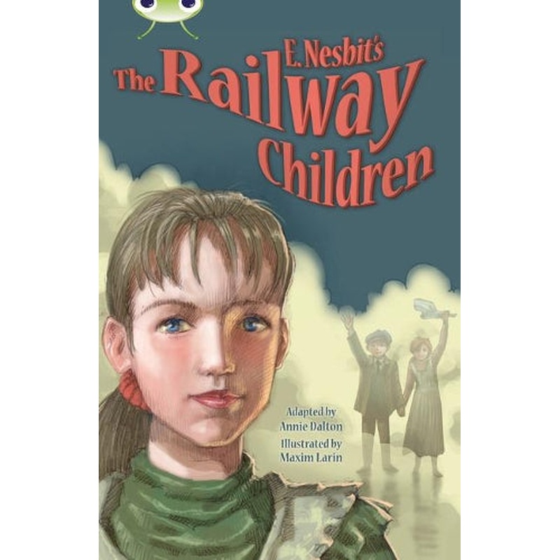 Bug Club Independent Fiction Year 5 Blue B E.Nesbits The Railway Children
