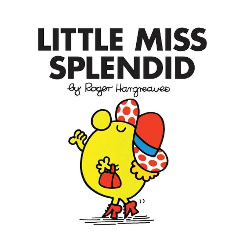 Little Miss Splendid (Little Miss Classic Library)