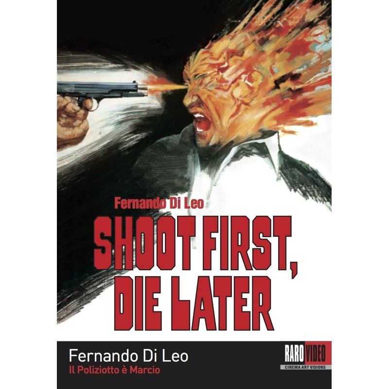 Shoot First, Die Later DVD