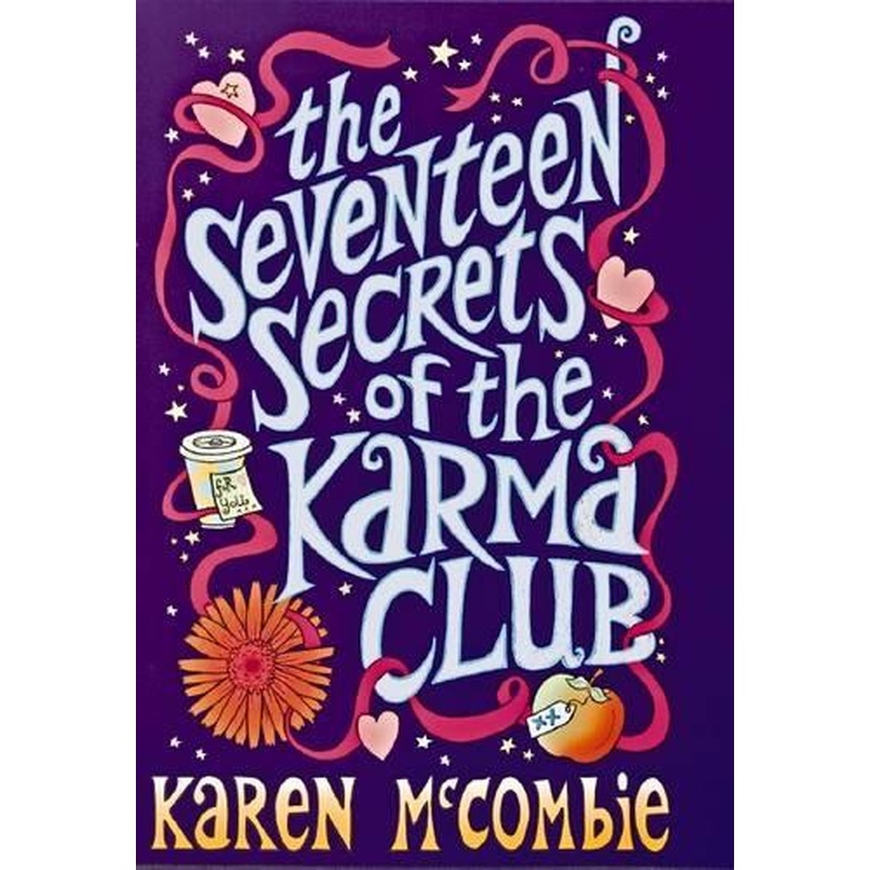 TheSeventeen Secrets of the Karma Club by McCombie, Karen ( Author ) ON Jun-02-2008, Paperback