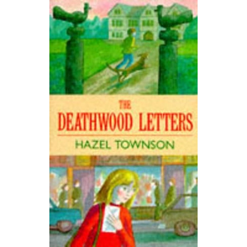 The Deathwood Letters (Red Fox middle fiction)