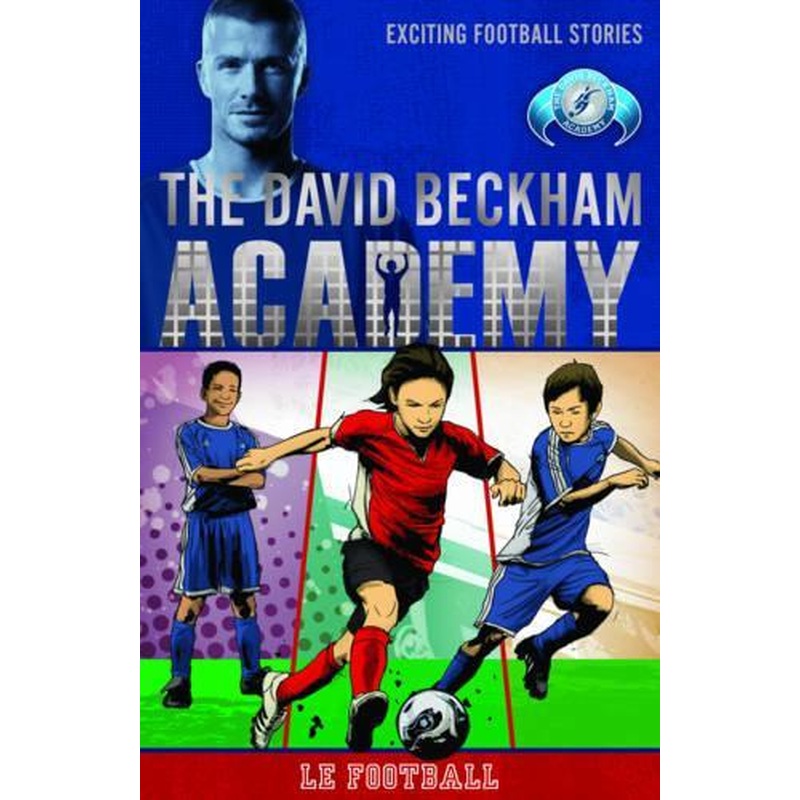 Le Football (David Beckham Academy)