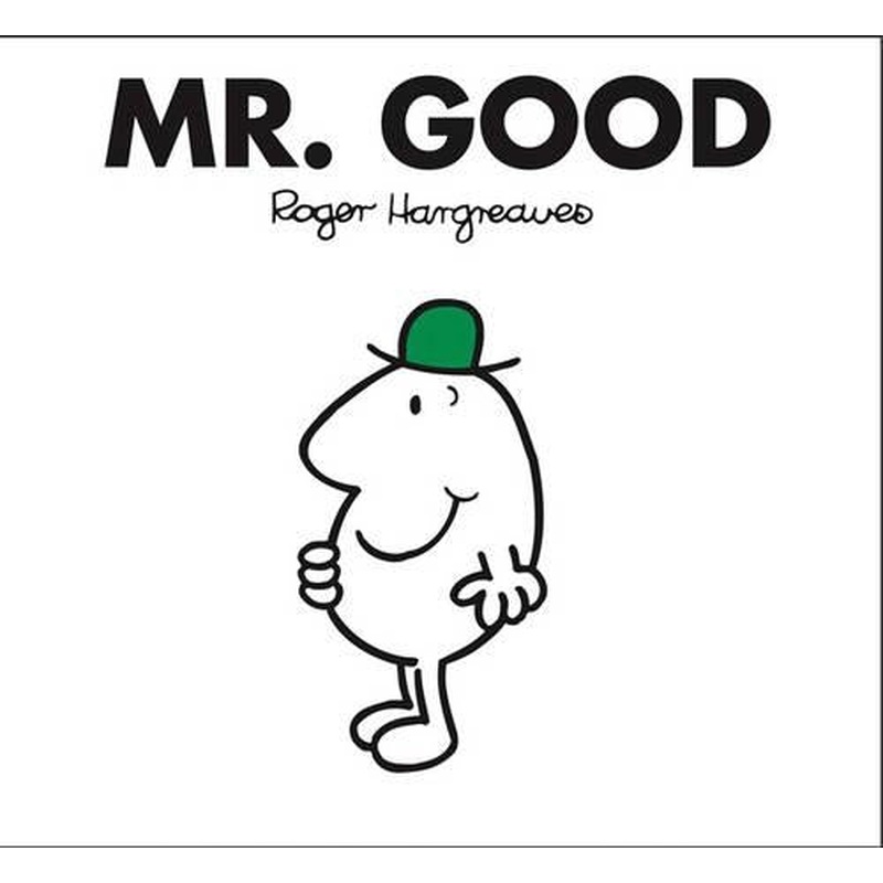 Mr. Good (Mr. Men Classic Library)