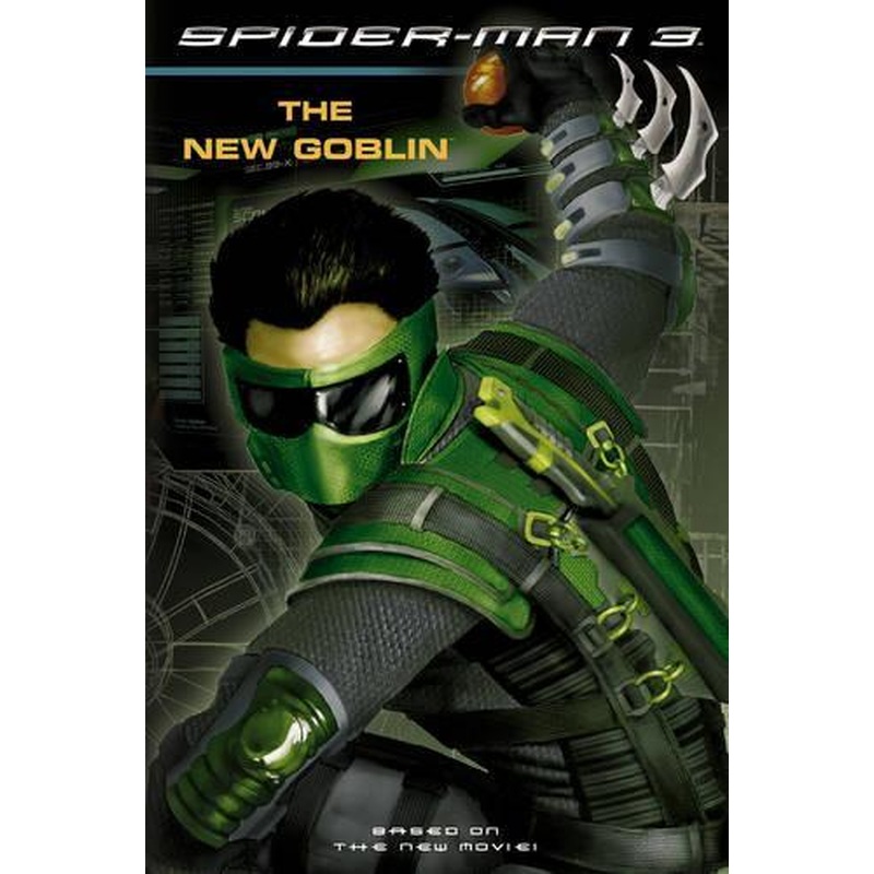 The New Goblin Chapter Book (Spider-Man 3)