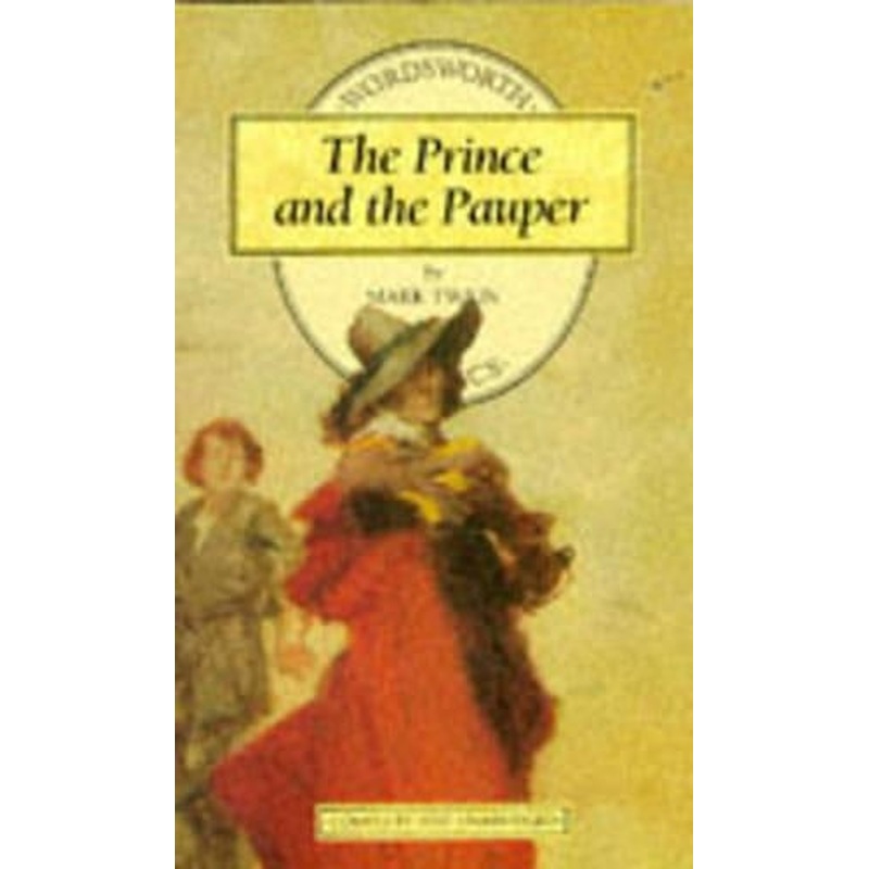 The Prince and the Pauper (Wordsworth Childrens Classics)