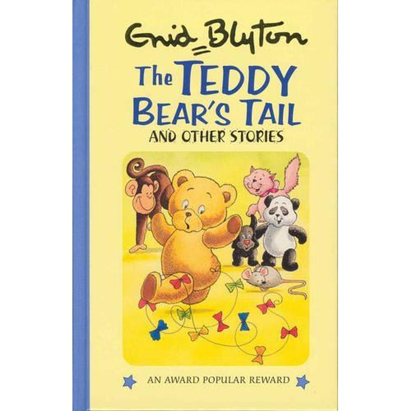 The Teddy Bear's Tail and Other Stories (Enid Blyton's Popular Rewards Series 2)