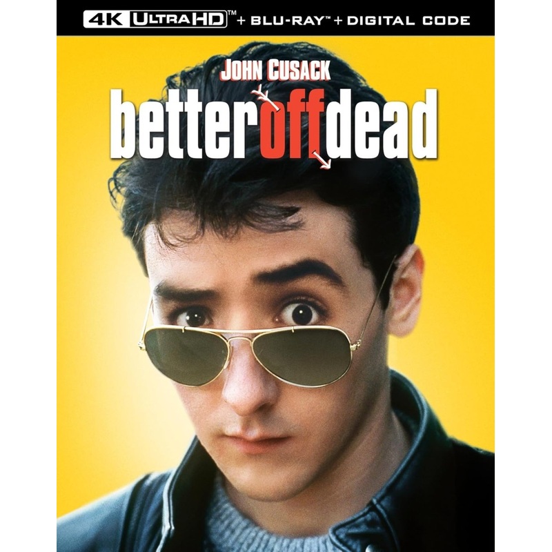 Better Off Dead (4K UHD) w/SLIP