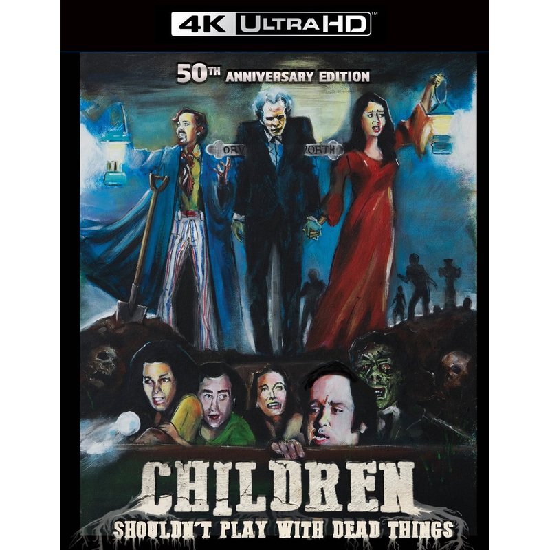 Children Shouldn't Play With Dead Things (4K UHD)