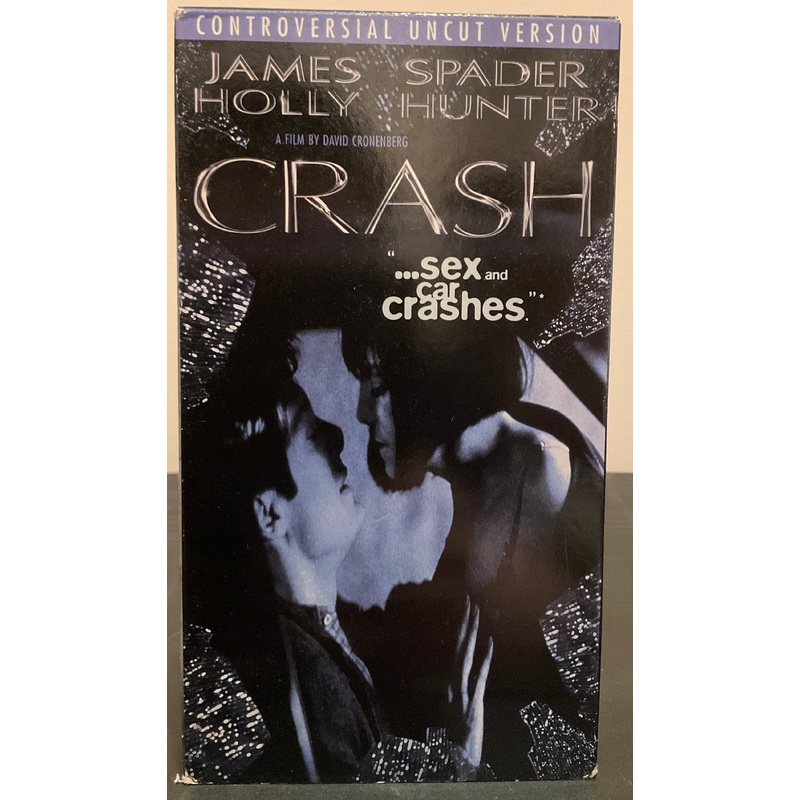 Crash (David Cronenberg) "Controversial Uncut Version" VHS