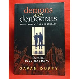 Demons or Democrats: 1950s Labor at the Crossroads